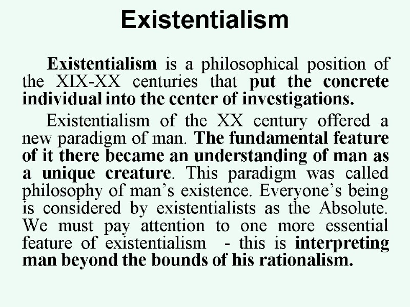 Existentialism             